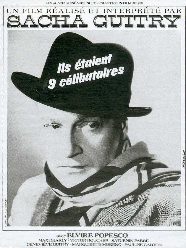 Ils étaient neuf célibataires