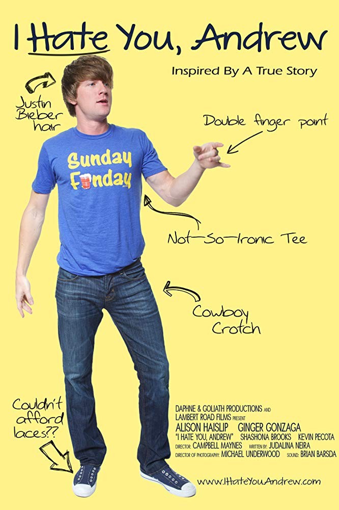 I Hate You, Andrew