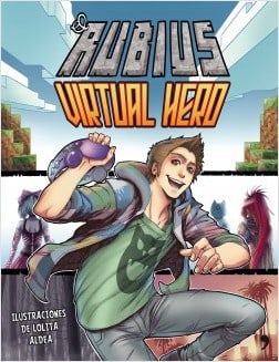 El Rubius: Virtual Hero