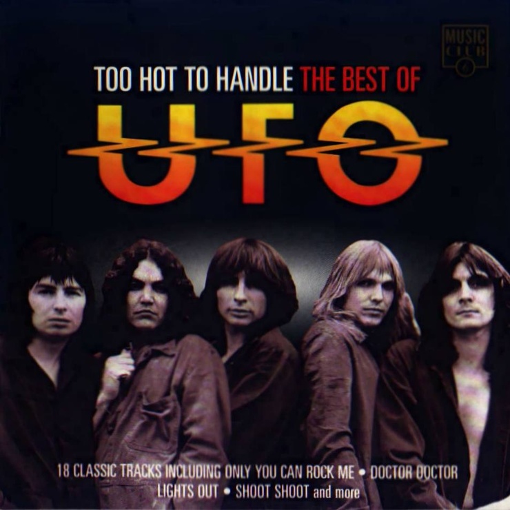 Too Hot to Handle: the Best of UFO Too Hot to Handle: the Best of UFO