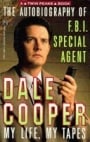 The Autobiography of F.B.I. Special Agent Dale Cooper: My Life, My Tapes