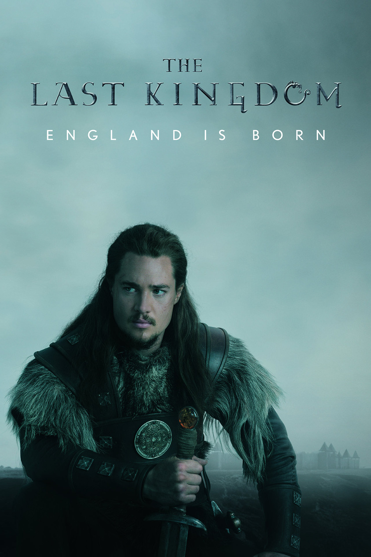 The Last Kingdom The Last Kingdom