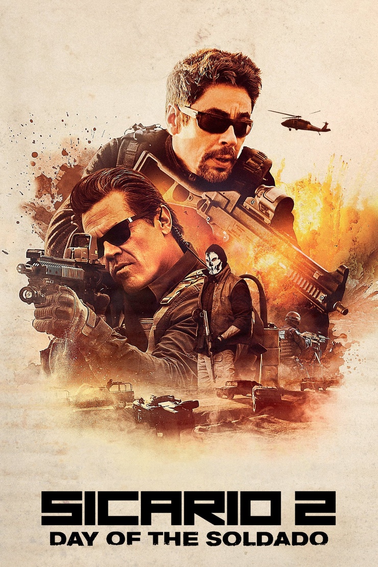 Sicario: Day of the Soldado Sicario: Day of the Soldado