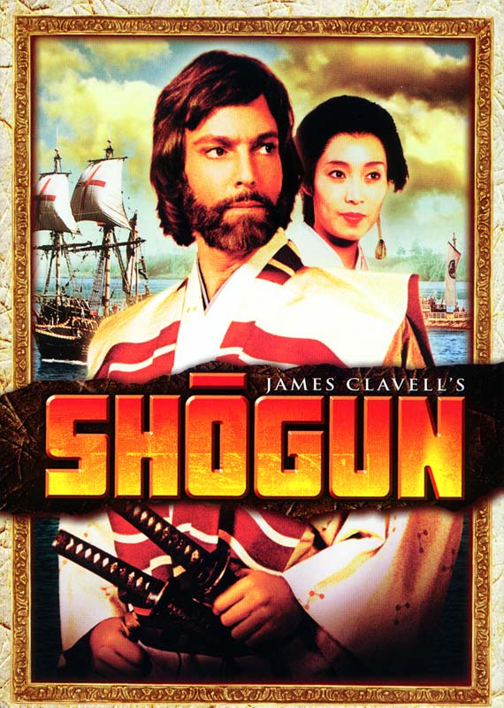 Shogun (aka James Clavell's Shogun)