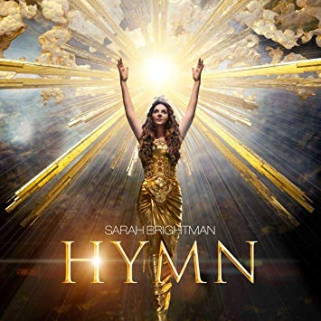 Sarah Brightman 2018 Hymn Tour and Music