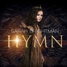 Sarah Brightman 2018 Hymn Tour and Music