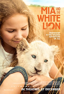 Mia and the White Lion Mia and the White Lion
