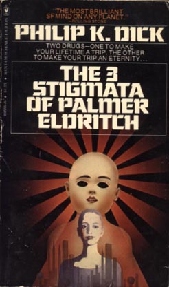 The Three Stigmata of Palmer Eldritch