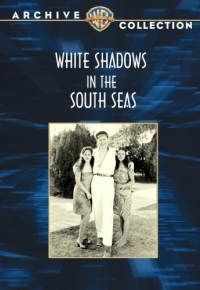 White Shadows in the South Seas (1928)
