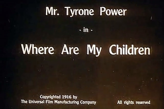Where Are My Children?                                  (1916)