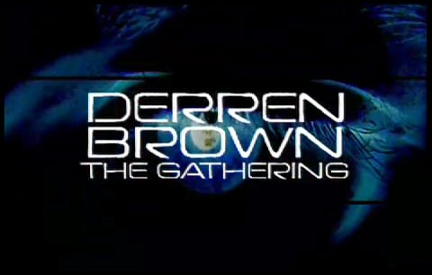 Derren Brown: The Gathering