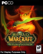 World Of Warcraft: The Burning Crusade