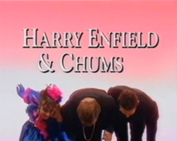 Harry Enfield and Chums