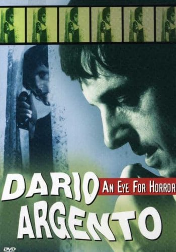 Dario Argento: An Eye for Horror