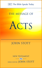 The Message of Acts: To the Ends of the Earth: With Study Guide (The Bible Speaks Today)