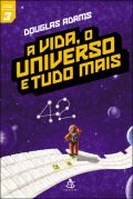 A Vida, o Universo e Tudo Mais