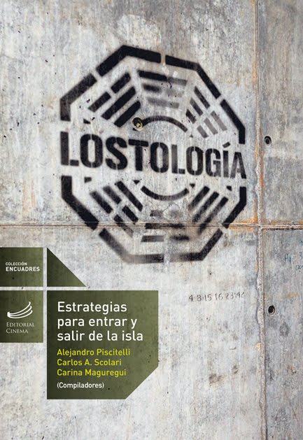 Lostología: Estrategias para entrar y salir de la Isla