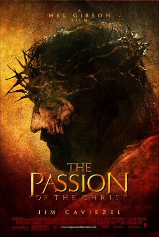 The Passion of the Christ The Passion of the Christ