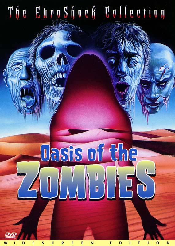 Oasis of the Zombies