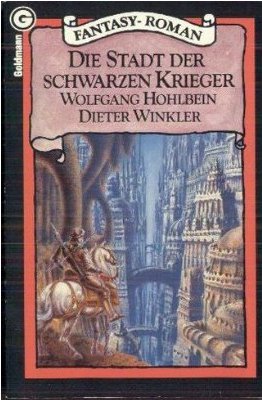 Die Saga von Garth und Torian 01 - Die Stadt der schwarzen Krieger