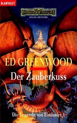 Die Legende von Elminster 01 - Der Zauberkuss
