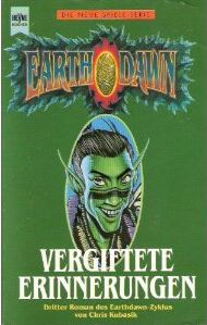 Earthdawn Zyklus 03 - Vergiftete Erinnerungen