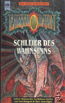 Earthdawn Zyklus 08 - Schleier des Wahnsinns