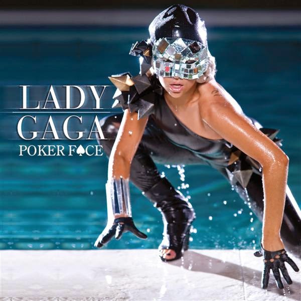 Lady Gaga: Poker Face