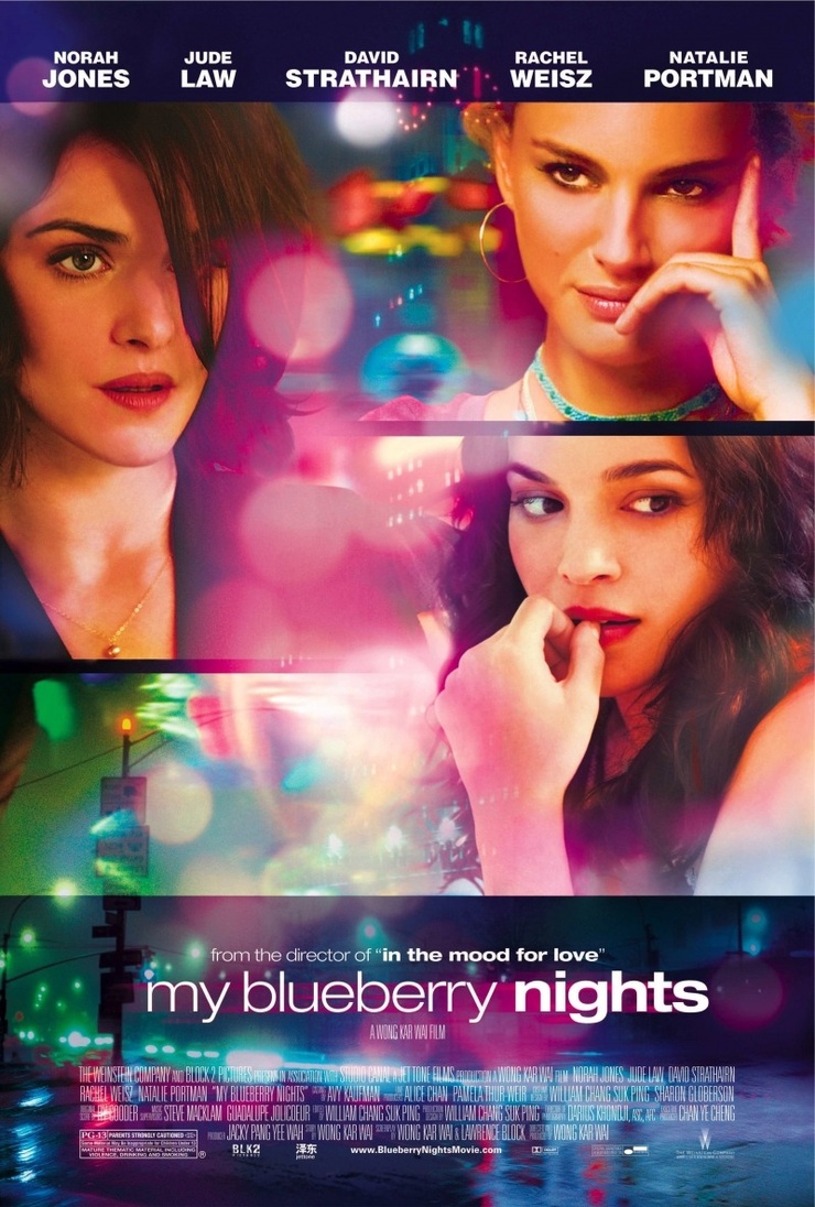 My Blueberry Nights My Blueberry Nights