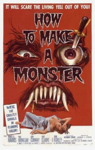 How to Make a Monster How to Make a Monster