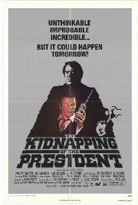 The Kidnapping of the President