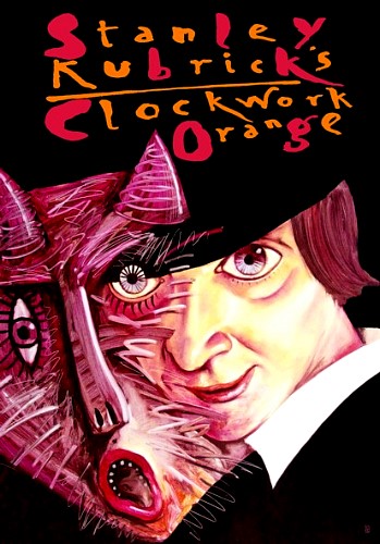 A Clockwork Orange A Clockwork Orange