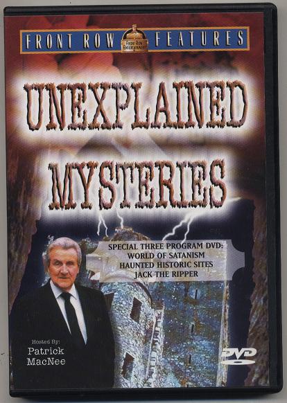 Unexplained Mysteries: Haunted Sites/Satanism/Jack the Ripper