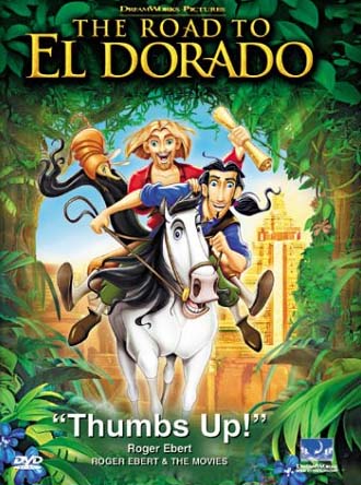 The Road to El Dorado (2000) The Road to El Dorado (2000)