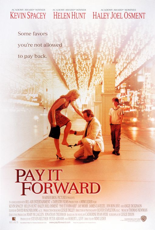 Pay It Forward Pay It Forward