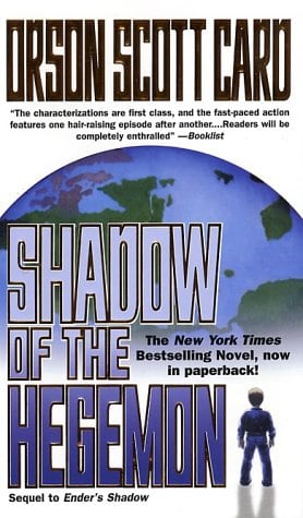 Shadow Of The Hegemon: Book Two of The Shadow Trilogy (The Shadow Saga)