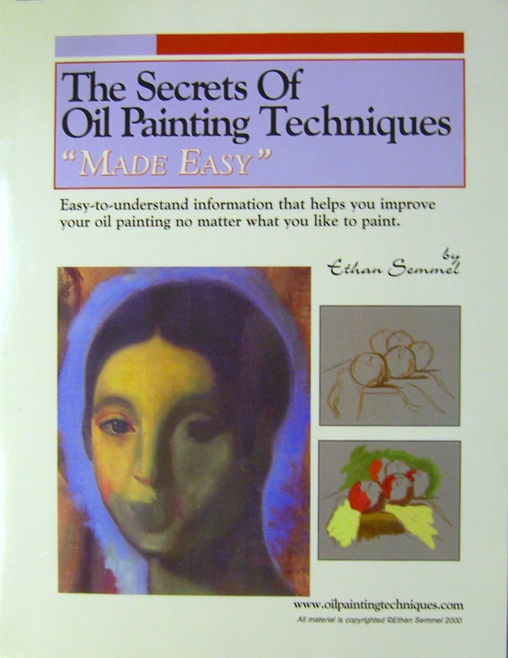 The Secrets of Oil Painting Techniques Made Easy