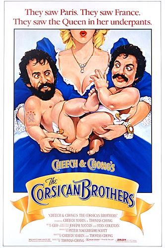 Cheech and Chong's The Corsican Brothers