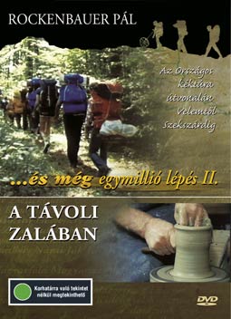 ...és még egymillió lépés II. - A távoli Zalában