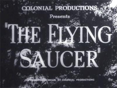 The Flying Saucer (1950)