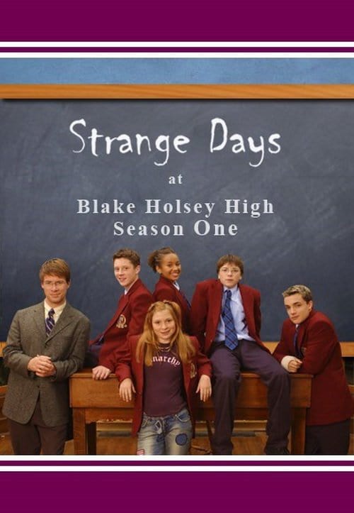 Strange Days at Blake Holsey High                                  (2002-2006)