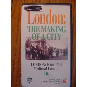 London: The Making of a City