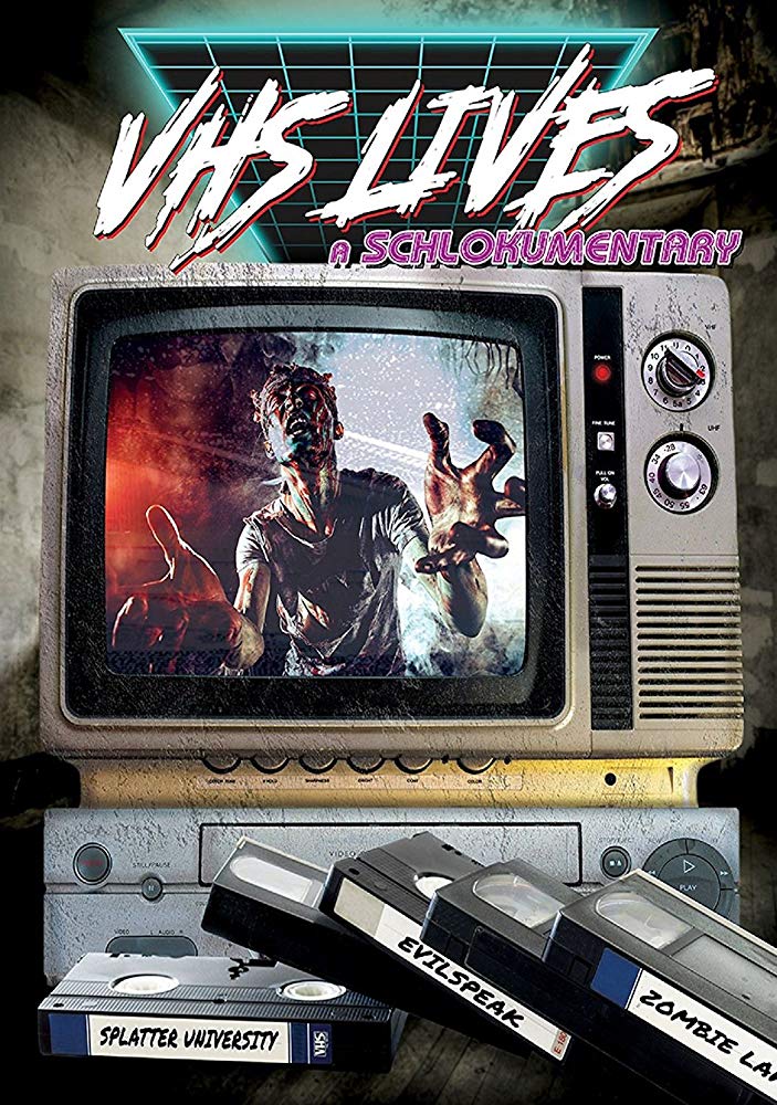 VHS Lives: A Schlockumentary