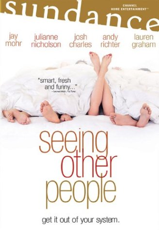 Seeing Other People                                  (2004)