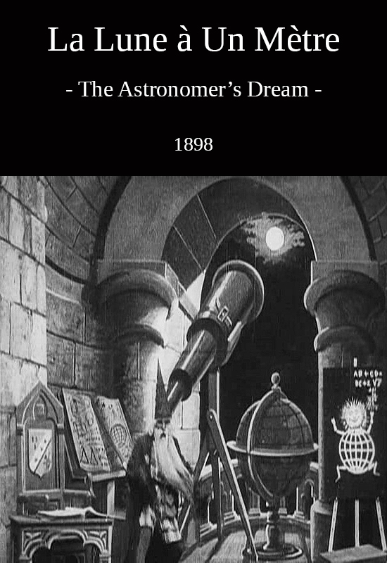 The Astronomer's Dream (1898) The Astronomer's Dream (1898)
