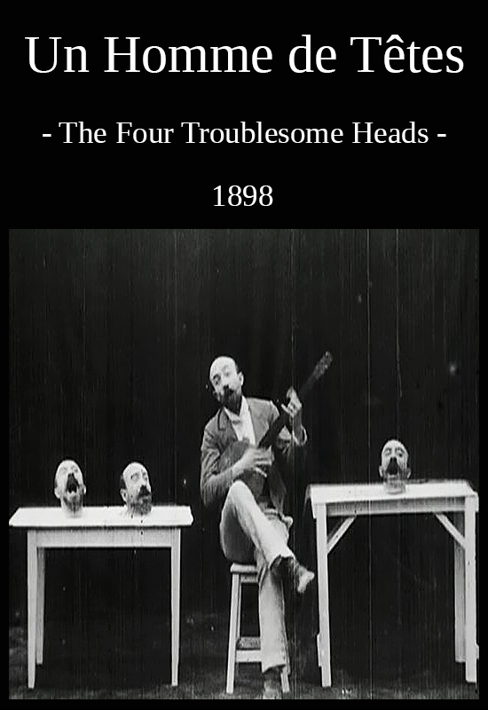 Four Heads Are Better Than One (1898) Four Heads Are Better Than One (1898)