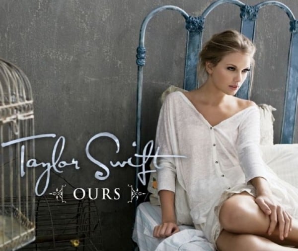 Taylor Swift: Ours