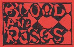 Blood & Roses