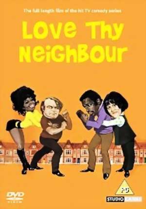 Love Thy Neighbour