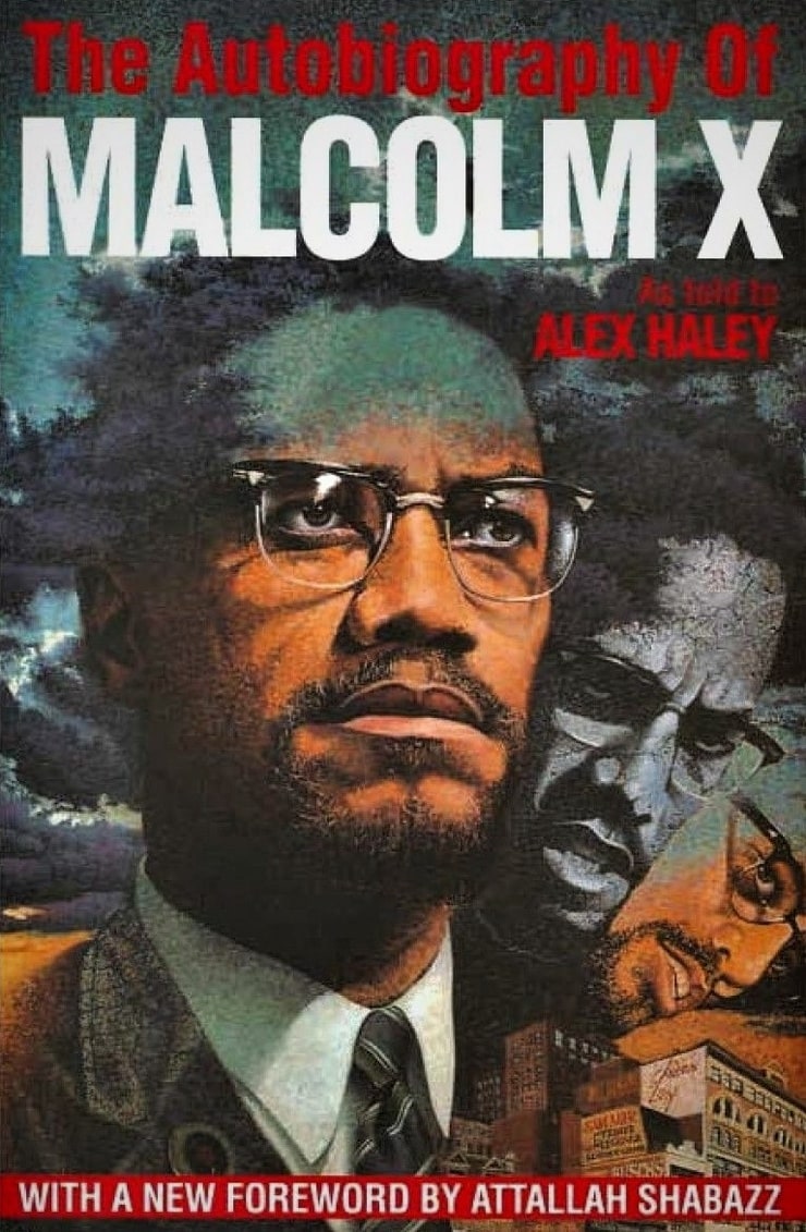 The Autobiography of Malcolm X: As Told to Alex Haley